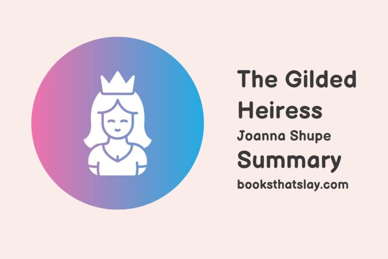 The Gilded Heiress Summary, Characters and Themes