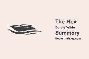 The Heir by Darcie Wilde Summary, Characters and Themes