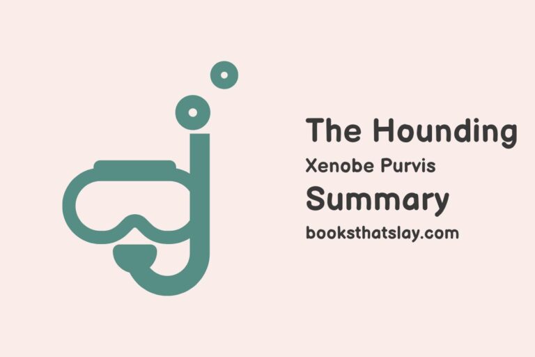 The Hounding Summary, Characters and Themes