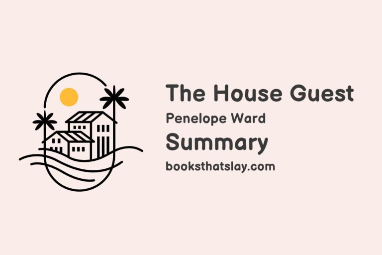 The House Guest Summary, Characters and Themes