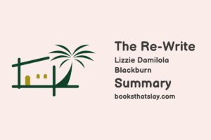 The Re-Write Summary, Characters and Themes