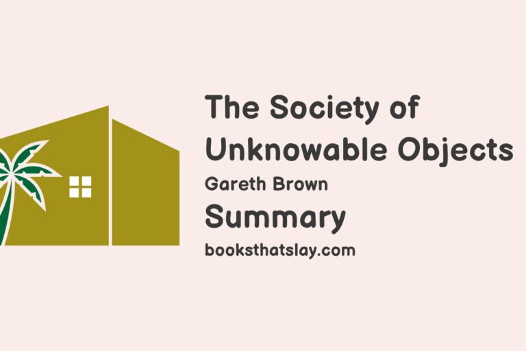 The Society of Unknowable Objects Summary, Characters and Themes 