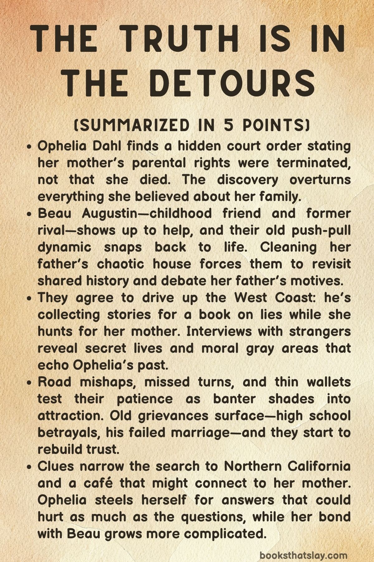 The Truth Is in the Detours Summary, Characters and Themes