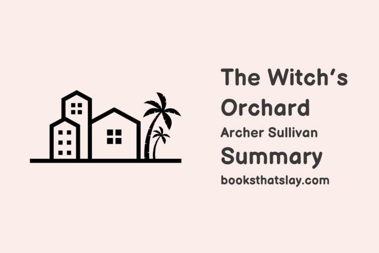 The Witch’s Orchard Summary, Characters and Themes