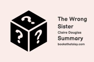 The Wrong Sister Summary, Characters and Themes | Claire Douglas