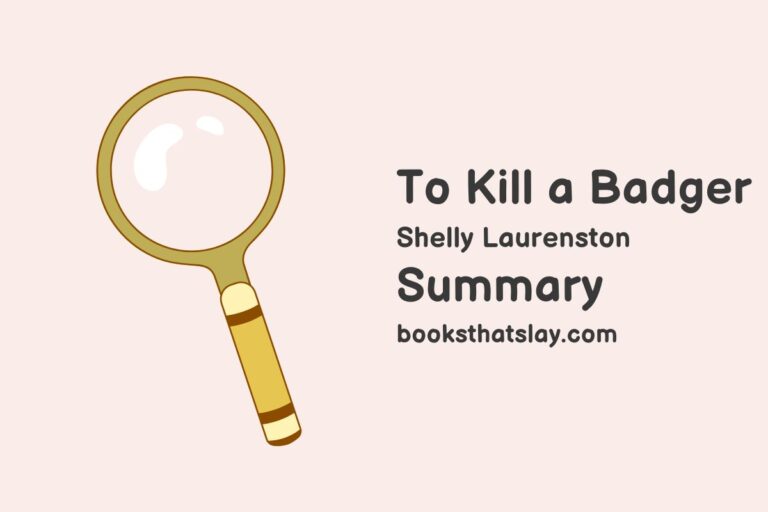 To Kill a Badger Summary, Characters and Themes