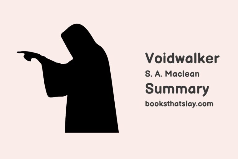 Voidwalker Summary, Characters and Themes