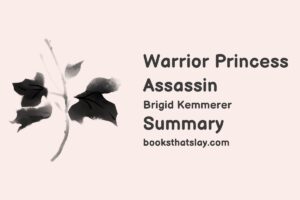 Warrior Princess Assassin Summary, Characters and Themes