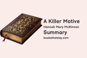 A Killer Motive Summary, Characters and Themes