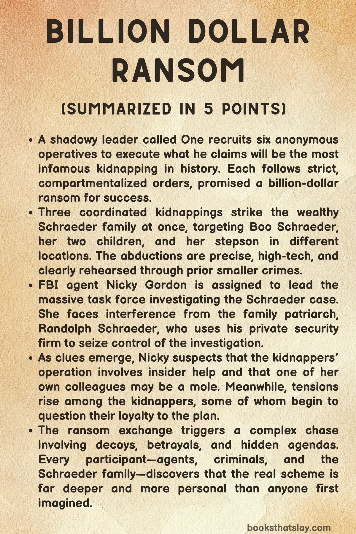 Billion Dollar Ransom Summary, Characters and Themes
