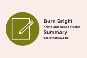 Burn Bright Summary, Characters and Themes
