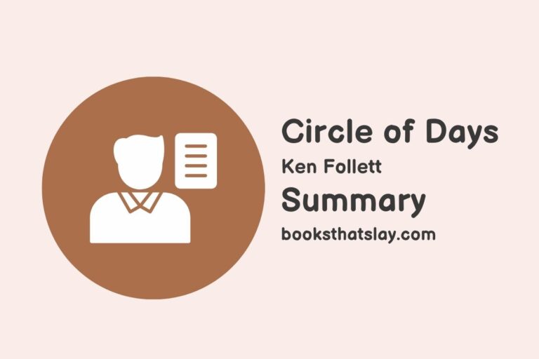 Circle of Days Summary, Characters and Themes