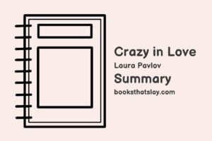 Crazy in Love Summary, Characters and Themes