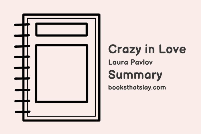 Crazy in Love Summary, Characters and Themes