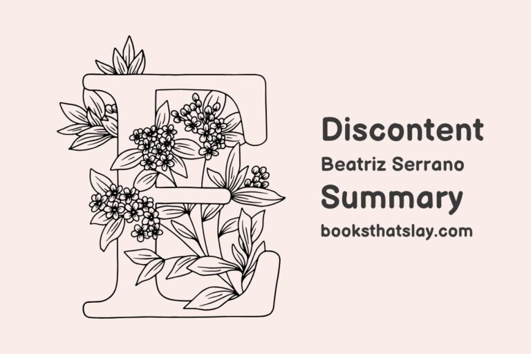 Discontent by Beatriz Serrano Summary, Characters and Themes