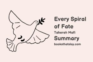 Every Spiral of Fate Summary, Characters and Themes