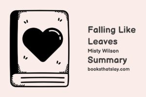 Falling Like Leaves Summary, Characters and Themes