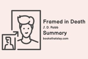 Framed in Death Summary, Characters and Themes