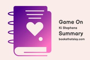 Game On by Ki Stephens Summary, Characters and Themes