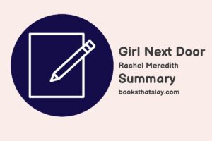 Girl Next Door by Rachel Meredith Summary, Characters and Themes