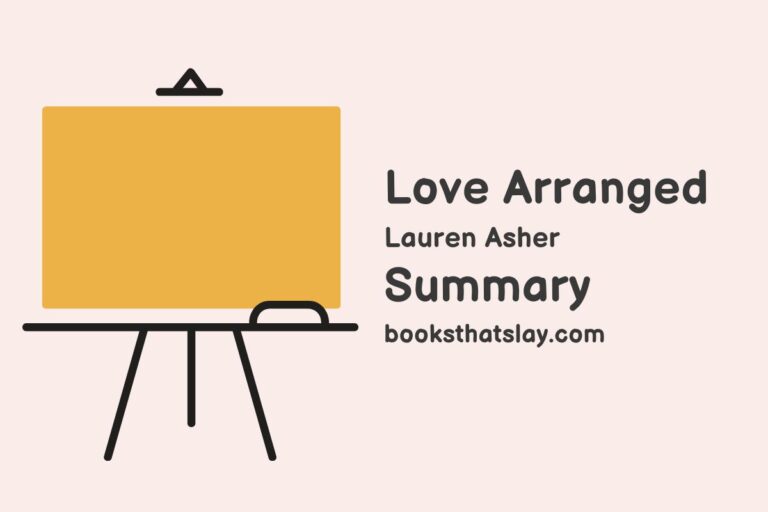 Love Arranged Summary, Characters and Themes | Lauren Asher