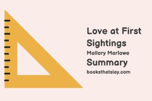 Love at First Sightings Summary, Characters and Themes