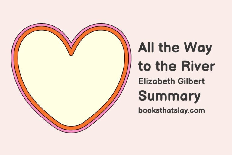 All the Way to the River Summary and Analysis