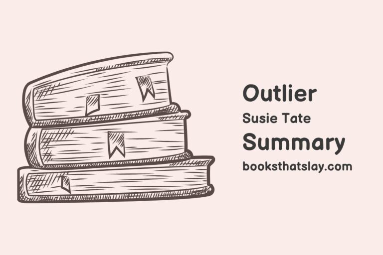 Outlier by Susie Tate Summary, Characters and Themes