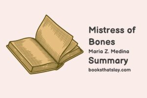 Mistress of Bones Summary, Characters and Themes