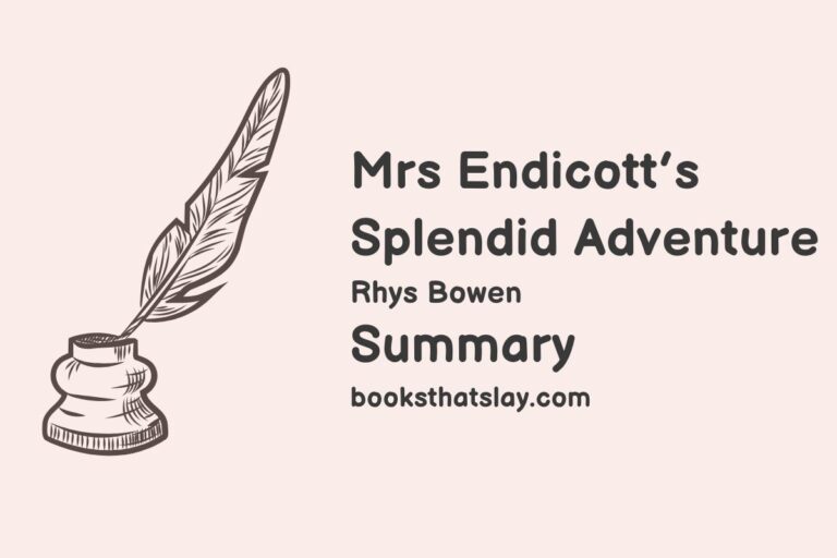 Mrs Endicott’s Splendid Adventure Summary, Characters and Themes