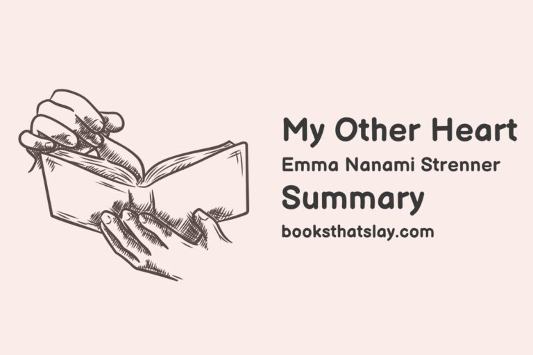 My Other Heart Summary, Characters and Themes