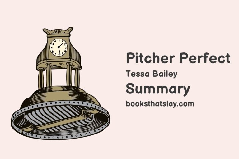 Pitcher Perfect Summary, Characters and Themes