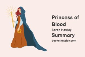Princess of Blood Summary, Characters and Themes