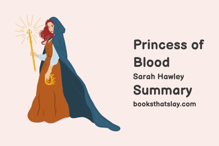 Princess of Blood Summary, Characters and Themes