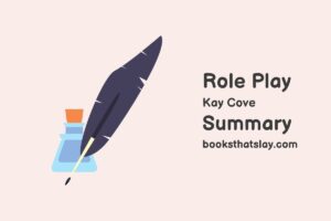 Role Play by Kay Cove Summary, Characters and Themes