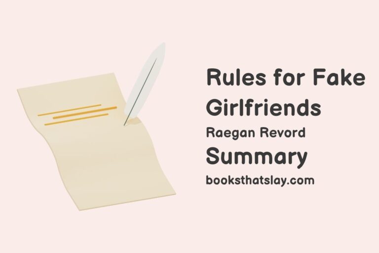Rules for Fake Girlfriends Summary, Characters and Themes