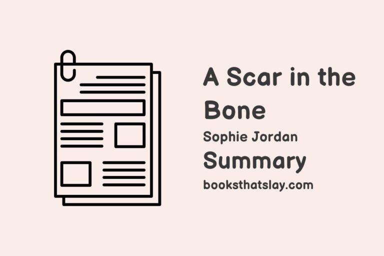 A Scar in the Bone Summary, Characters and Themes