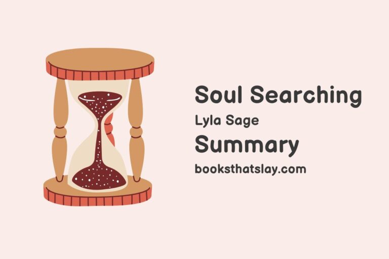 Soul Searching Summary, Characters and Themes