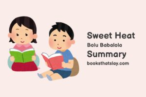 Sweet Heat Summary, Characters and Themes