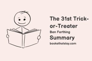 The 31st Trick-or-Treater Summary, Characters and Themes