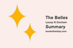 The Belles Summary, Characters and Themes
