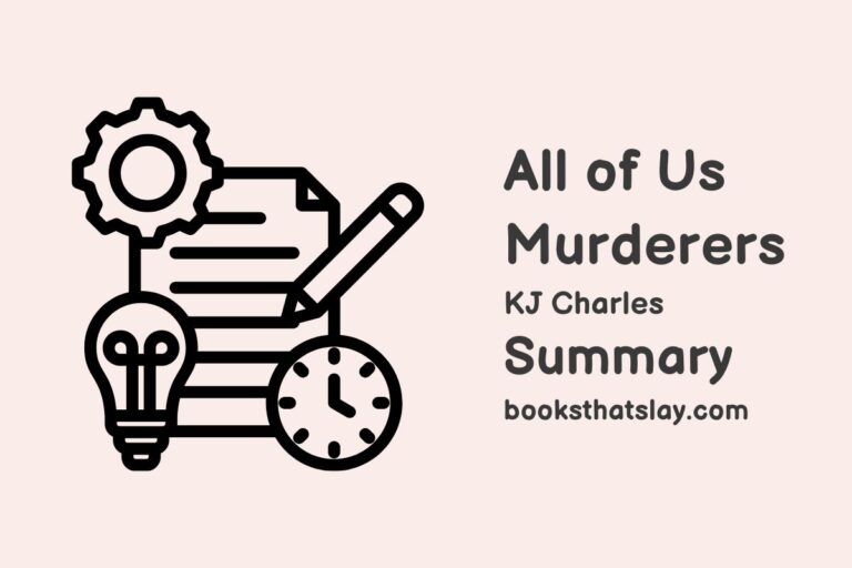 All of Us Murderers Summary, Characters and Themes