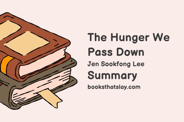 The Hunger We Pass Down Summary, Characters and Themes