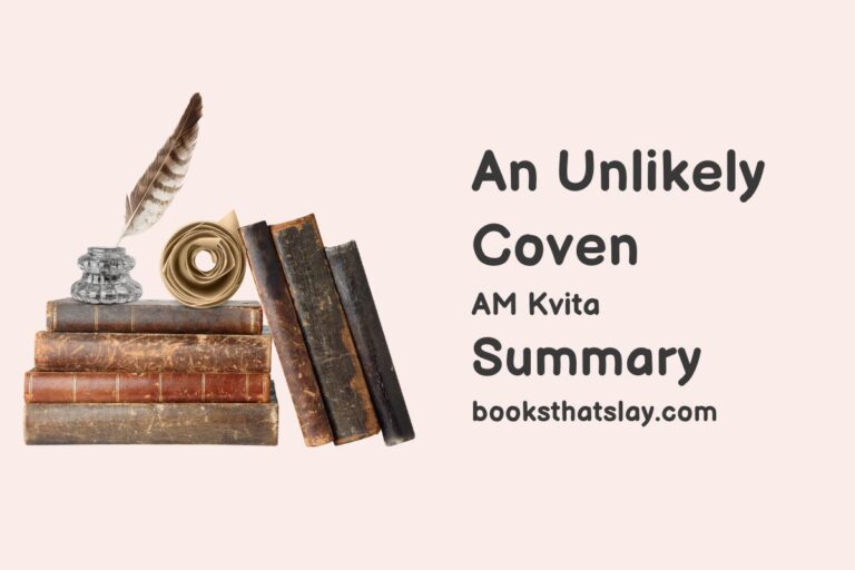 An Unlikely Coven Summary, Characters and Themes