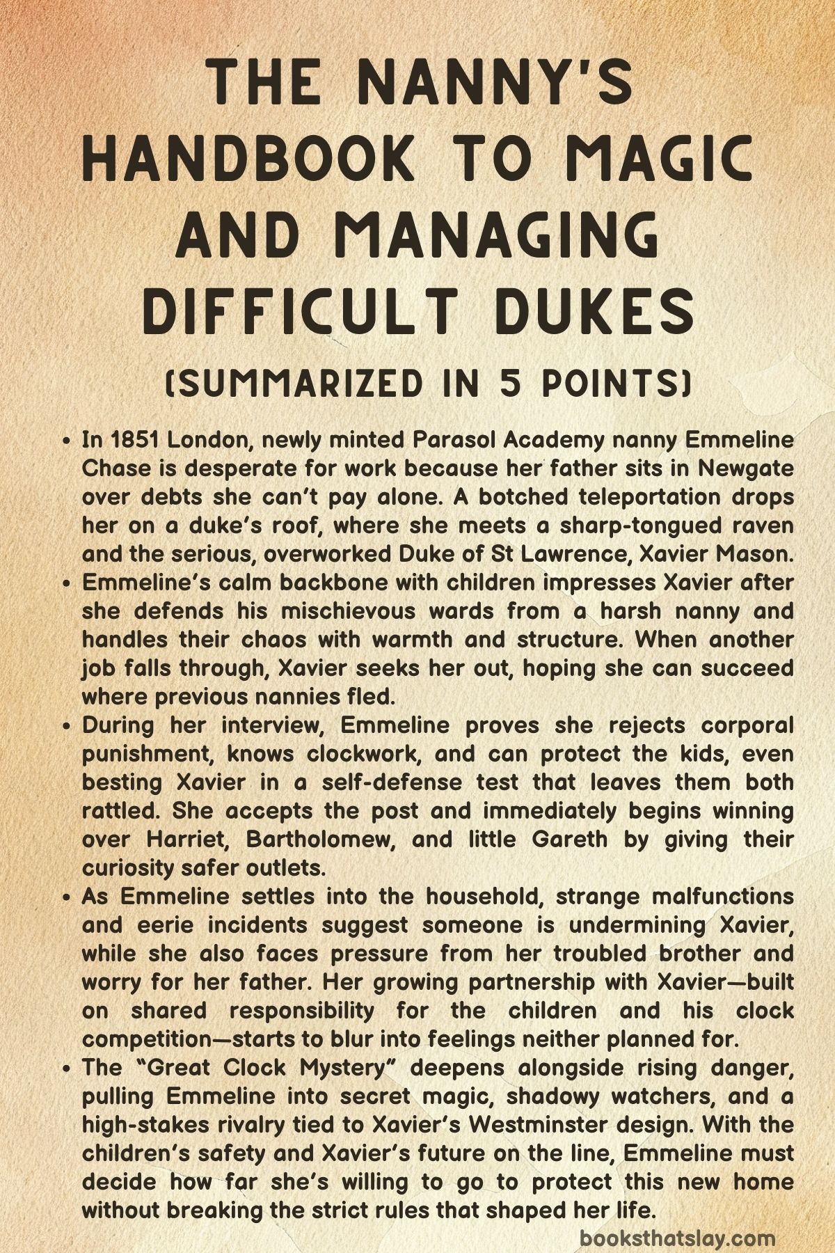 The Nanny's Handbook to Magic and Managing Difficult Dukes Summary, Characters and Themes