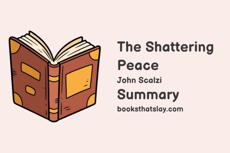 The Shattering Peace Summary, Characters and Themes