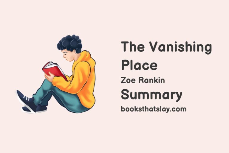 The Vanishing Place Summary, Characters and Themes
