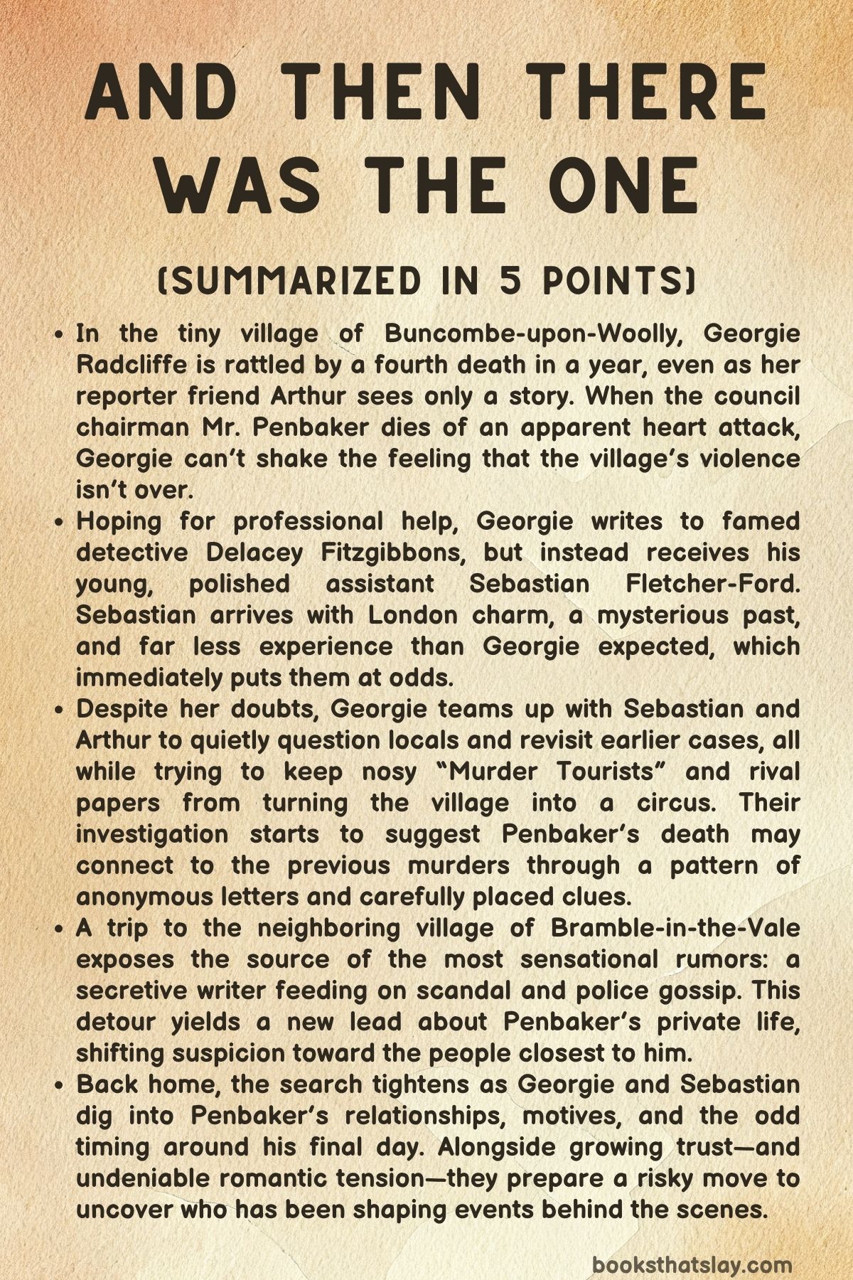 And Then There Was the One Summary, Characters and Themes