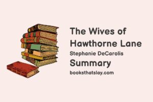 The Wives of Hawthorne Lane Summary, Characters and Themes