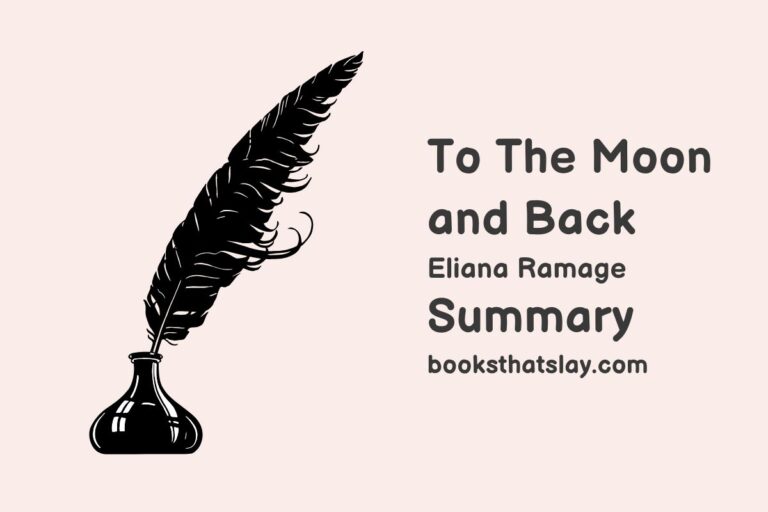 To The Moon and Back Summary, Characters and Themes